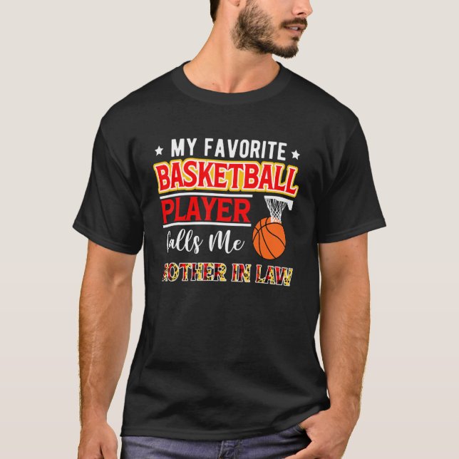My Favorite Basketball Player Calls Me Mother In L T-Shirt (Vorderseite)