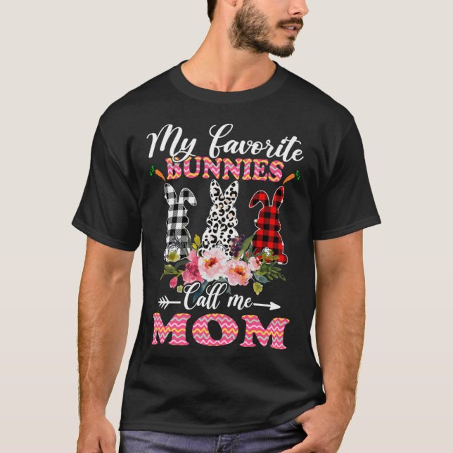 My Favorite Bunnies Call Me Mom Easter Leopard T-Shirt (Vorderseite)