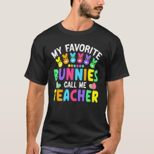 My Favorite Bunnies Call Me Teacher Ordroom Bunn T-Shirt