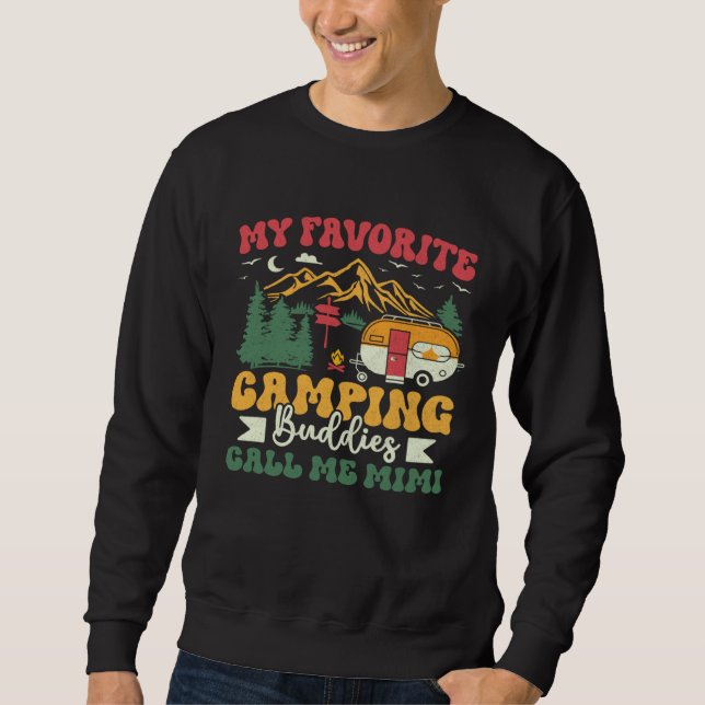 My Favorite Camping Buddies Call Me Mimi Groovy Ca Sweatshirt (Vorderseite)