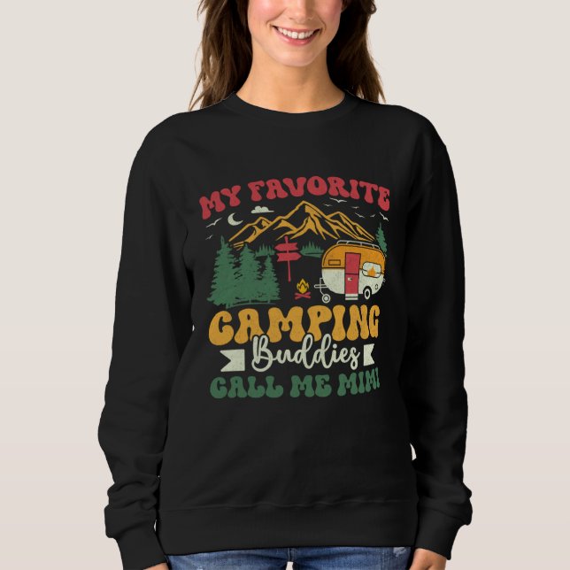My Favorite Camping Buddies Call Me Mimi Groovy Ca Sweatshirt (Vorderseite)