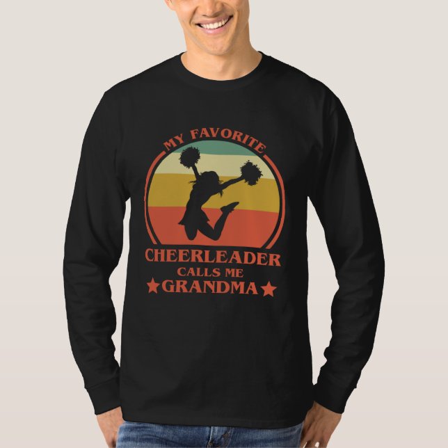 My Favorite Cheerleader Calls Me Grandma Cheer Gra T-Shirt (Vorderseite)