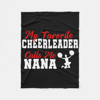 My Favorite Cheerleader Calls Me Nana Funny Nana  Fleecedecke