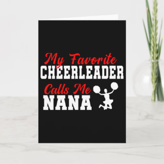My Favorite Cheerleader Calls Me Nana Funny Nana  Karte