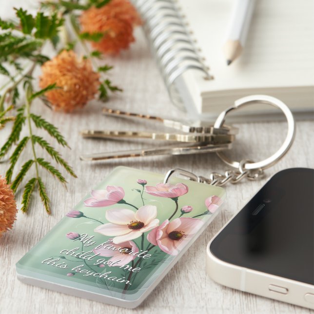 My Favorite Child Got Me This Keychain Schlüsselanhänger (Vorderseite rechts)