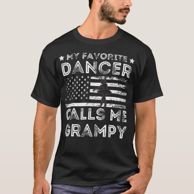 My Favorite Dancer Calls Me Grampy Dance Ballet Fa T-Shirt (Vorderseite)
