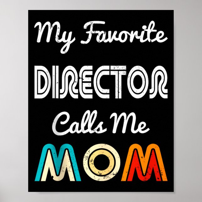 My Favorite Director Calls Me Mom Funny Movie &amp Poster (Vorne)