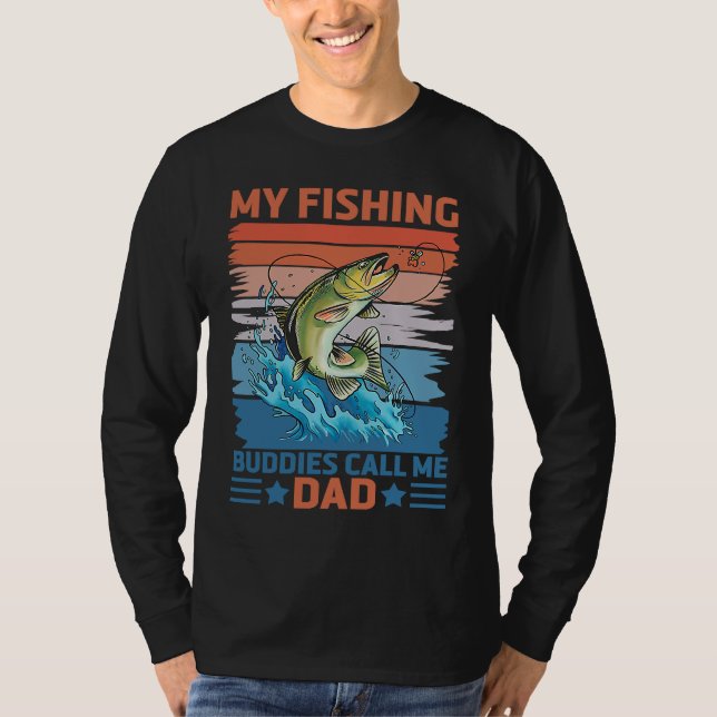 My Favorite Fishing Buddies Call Me Dad Father Son T-Shirt (Vorderseite)