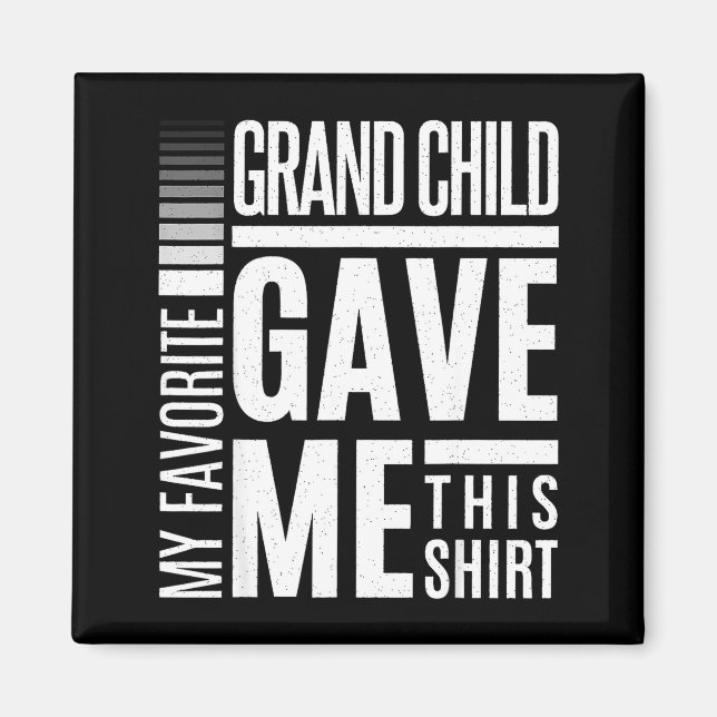 My Favorite Granhild Gave Me This Men Fathers Day  Magnet (Vorne)