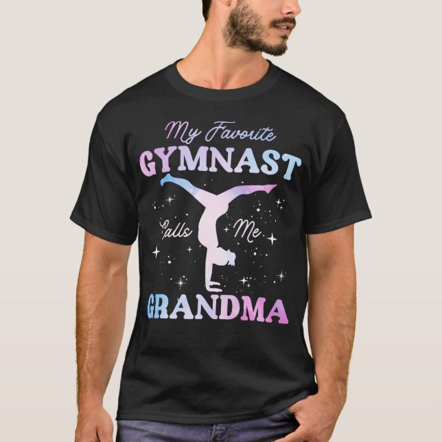 My Favorite Gymnast Calls Me Grandma Gymnastics Gr T-Shirt (Vorderseite)