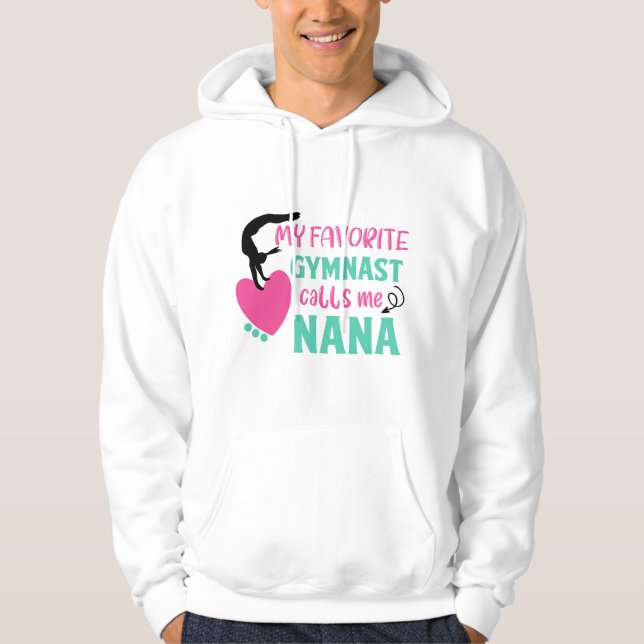 My Favorite Gymnast Calls Me Nana Love Gymnastic Hoodie (Vorderseite)