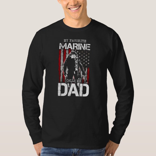My Favorite Marine Calls Me Dad Father's Day T-Shirt (Vorderseite)