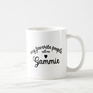 My Favorite People Call Me Gammie Heart Grandma Kaffeetasse