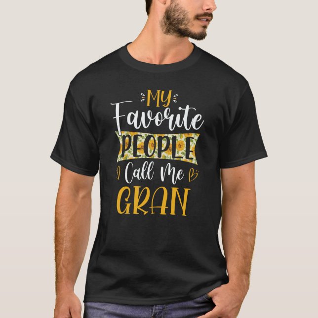 My Favorite People Call Me Gran Flower Floral Moth T-Shirt (Vorderseite)