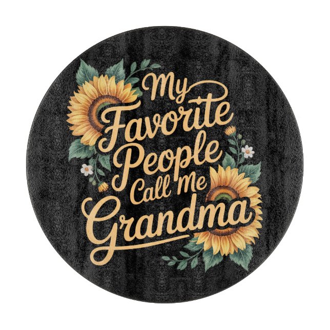 My Favorite People Call Me Grandma Mother's Day Schneidebrett (Vorderseite)