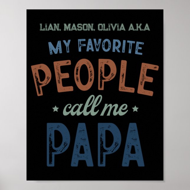My Favorite People Call Me Papa D  Poster (Vorne)