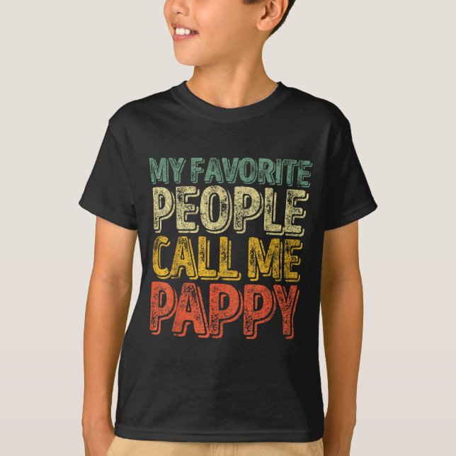 My Favorite People Call Me Pappy Shirt Funny Chris (Vorderseite)