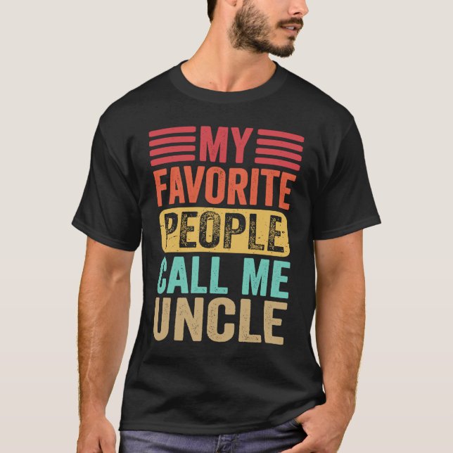 My Favorite People Call Me Uncle Men Retro  Father T-Shirt (Vorderseite)