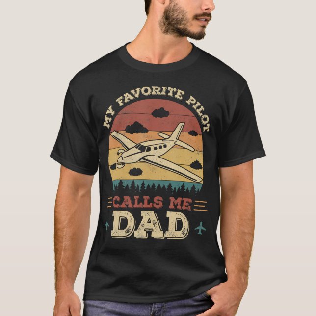 My Favorite Pilot Calls Me Dad Funny Future Pilot  T-Shirt (Vorderseite)