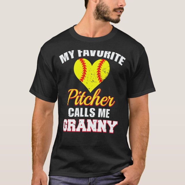 My Favorite Pitcher Calls Me Granny Pitcher Softba T-Shirt (Vorderseite)