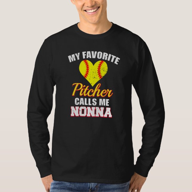 My Favorite Pitcher Calls Me Nonna Pitcher Softbal T-Shirt (Vorderseite)