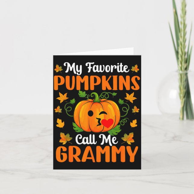 My Favorite Pumpkins Call Me Grammy Shirt Funny Ha Karte (Vorderseite)