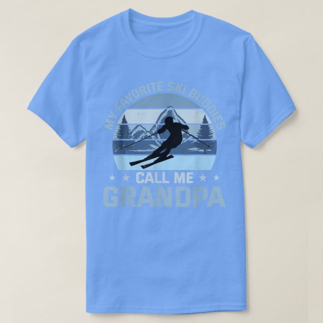 My Favorite Ski Buddies Call Me Grandpa Skiing Gra T-Shirt (Design vorne)