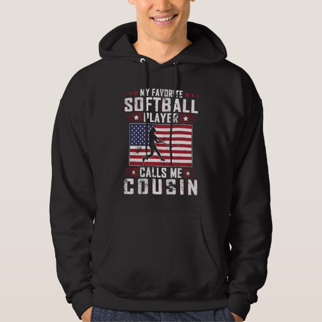 My Favorite Softball Player Calls Me Cousin Father Hoodie (Vorderseite)