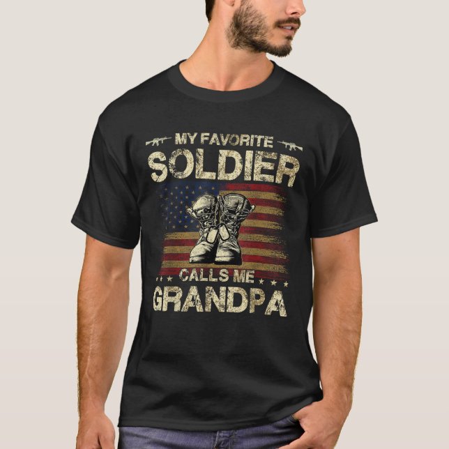 My Favorite Soldier Calls Me Grandpa Proud Army Gr T-Shirt (Vorderseite)