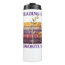 My favorite sport is reading thermosbecher