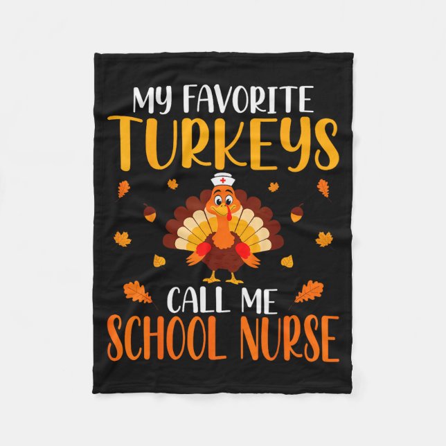 My Favorite Turkeys Call Me School Nurse  Fleecedecke (Vorderseite)