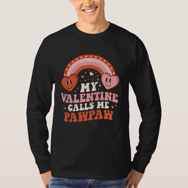 My Favorite Valentine Calls Me Pawpaw Valentines D T-Shirt (Vorderseite)