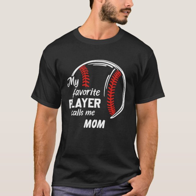 My favourite player call me mom baseball T-Shirt (Vorderseite)