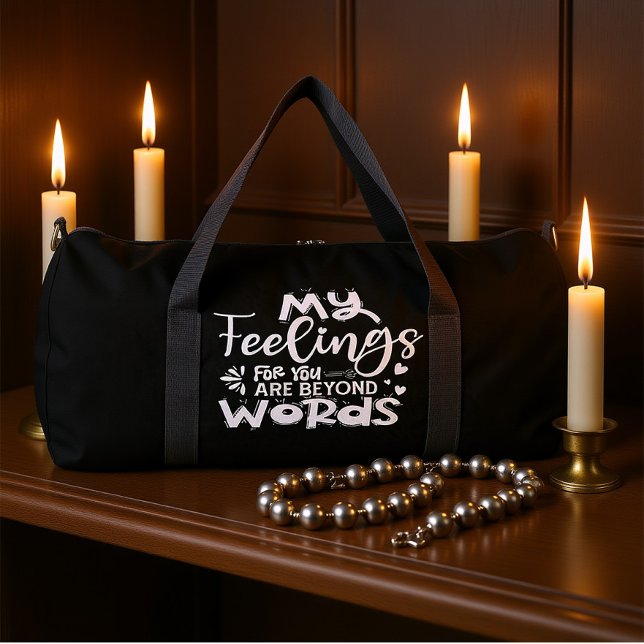 My Feelings For You Are Beyond Words Duffle Bag (Von Creator hochgeladen)