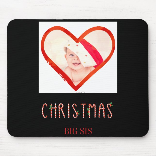 My First Christmas Sister Love Heart Baby Photo  Mousepad (Vorne)