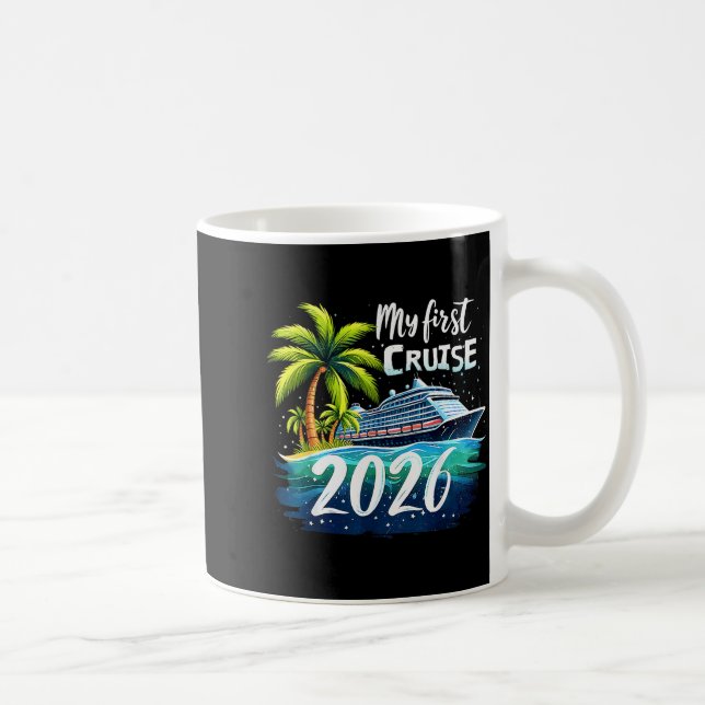 My First Cruise 2026 Funny First Time Cruise Vacat Kaffeetasse (Rechts)