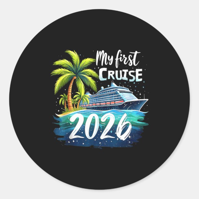 My First Cruise 2026 Funny First Time Cruise Vacat Runder Aufkleber (Vorderseite)