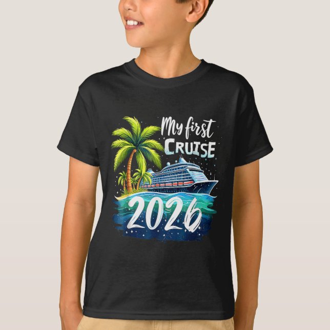 My First Cruise 2026 Funny First Time Cruise Vacat T-Shirt (Vorderseite)