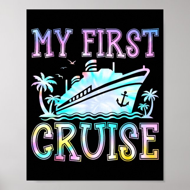 My First Cruise Cruise Ship First Time Cruise Vaca Poster (Vorne)