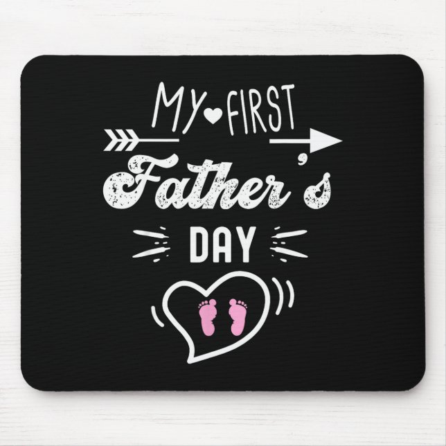 My First Father's Day First Time Daddy New Dad Mat Mousepad (Vorne)