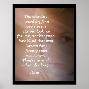 My first love story - Rumi - art print Poster