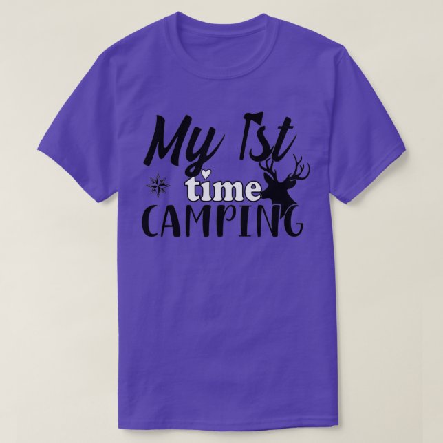 My First time Camping 1st Time Camping T-Shirt (Design vorne)