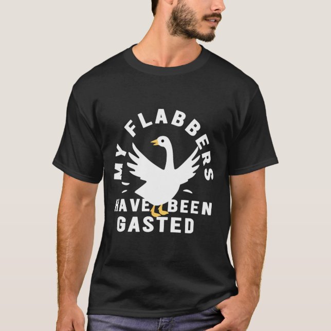 My Flabbers Have Been Gasted Distressed Retro Funn T-Shirt (Vorderseite)