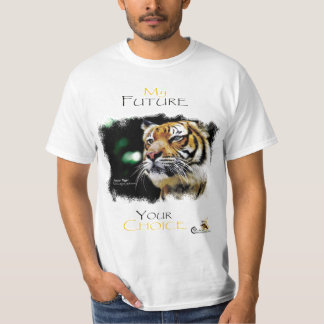 My Future Your Choice Malayan Tiger T-Shirt