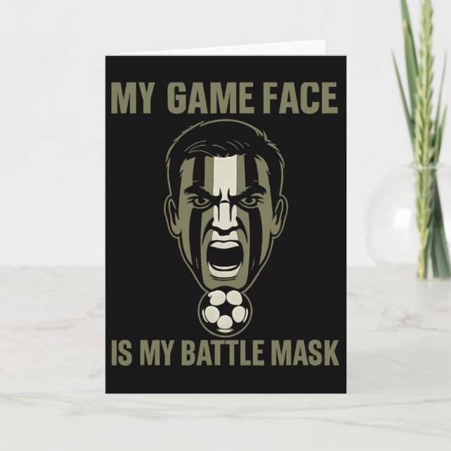 My Game Face Is My Byttle Mask Soccer Fan Camo Gra Karte (Vorderseite)