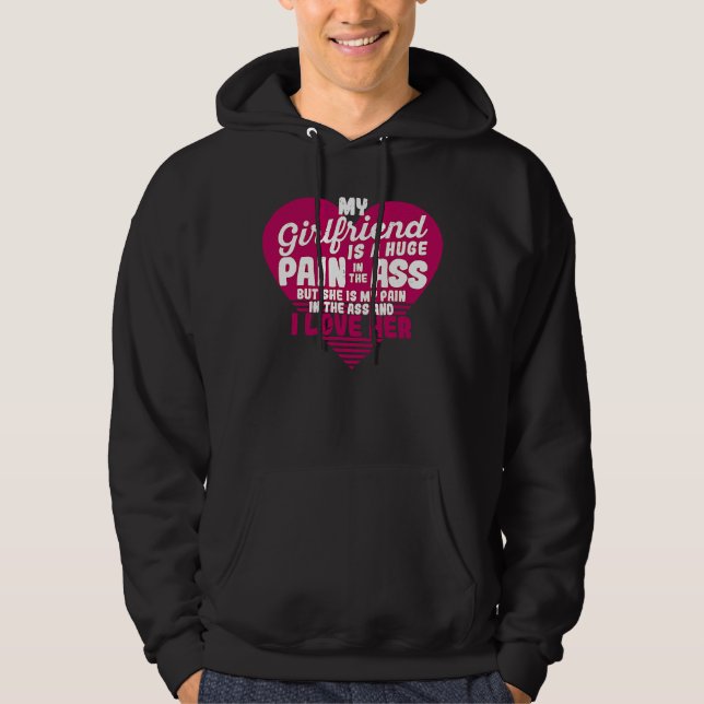 My Girlfriend Is A Huge Pain Valentine's Day I Lov Hoodie (Vorderseite)