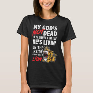 My God is Not Dead Lion Jesus Christ Christian Fai T-Shirt