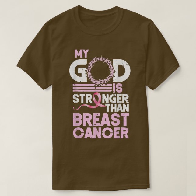 My God Is Stronger Than Breast Cancer Awareness Fa T-Shirt (Design vorne)