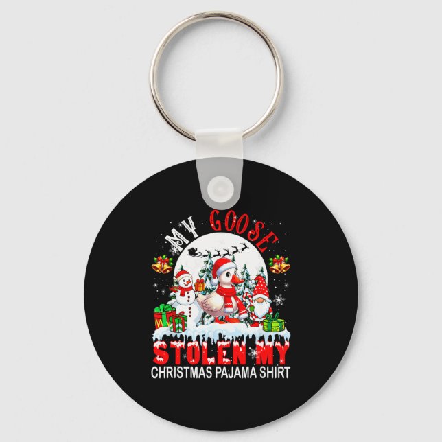 My Goose Stolen My Christmas Pajama Shirt Santa Fa Schlüsselanhänger (Vorderseite)