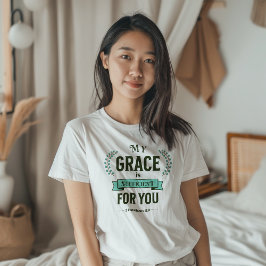 My Grace is Sufficient Scripture Teal T-Shirt